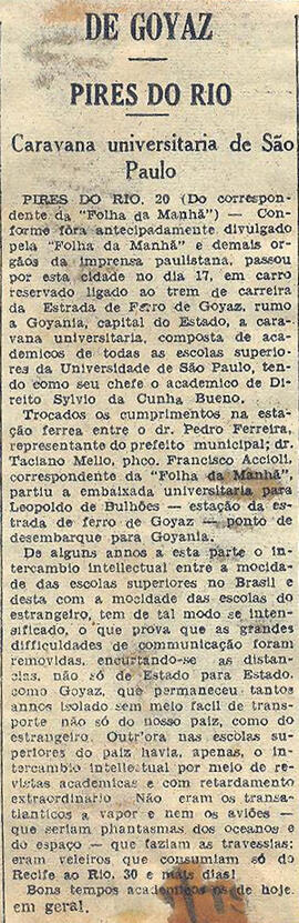 Recorte do Jornal "Folha da Manhã", sobre a passagem da Embaixada Uiversitária Paulista pela cida...