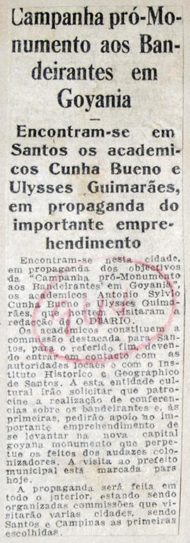 Recorte de jornal "O Diario", relata a visita dos estudantes Cunha Bueno e Ulysses Guimarães à ci...
