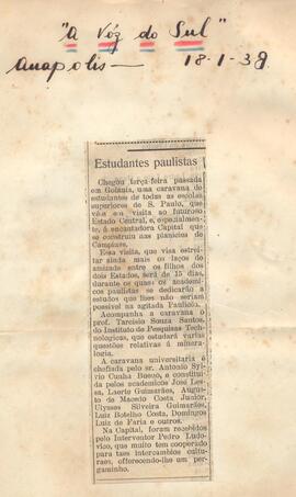 Recorte do jornal "A voz do sul" sobre a chegada da Embaixada Universitária Paulistas a Goiânia. ...
