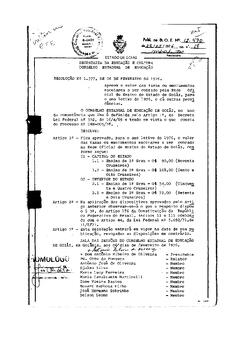 Resolução n. 1377 de 06 de fev. de 1976 : Aprova o valor das taxas ou emolumentos escolares a ser...