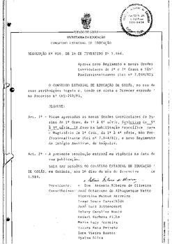 Resolução n. 16 de 16 de fev. de 1984 : Aprova novo regimento e novas grades curriculares de 1º e...