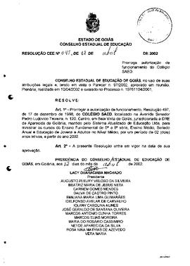 Resolução n. 45 de 12 de abr. de 2002 : Autorizar o Colégio Saéd, em Bela Vista de Goiás, a minis...