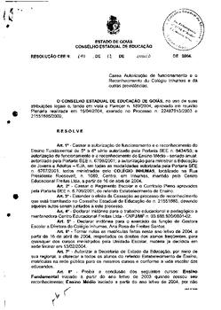 Resolução n. 140 de 12 de maio de 2004 : Cassa Autorização de funcionamento e o Reconhecimento do...