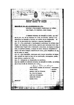 Resolução n. 984 de 09 de fev de 1973 : Autoriza o funcionamento condicional do Colégio Jean Piag...