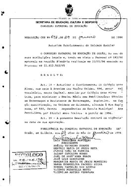 Resolução n. 31 de 29 de jan. de 1996 : Autorizar o funcionamento do Colégio Sena Aires, nesta Ca...