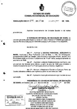 Resolução n. 216 de 25 de mar. de 1999 : Autoriza funcionamento da Unidade Escolar Municipal João...