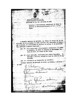 Resolução n. 93 de 04 de mar. de 1966 : Autoriza o funcionamento condicional do Curso de Auxiliar...