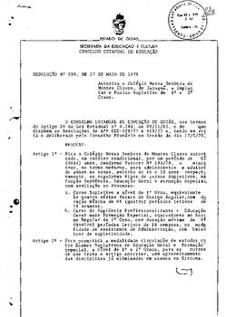 Resolução n. 99 de 17 de maio de 1979 : Autoriza o Colégio Nossa Senhora de Montes Claros, de Jar...